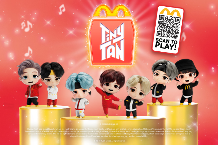 Enjoy TinyTAN Digital Play Experience with every Happy Meal® Toy
